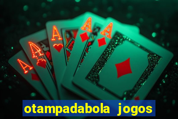 otampadabola jogos ao vivo palmeiras